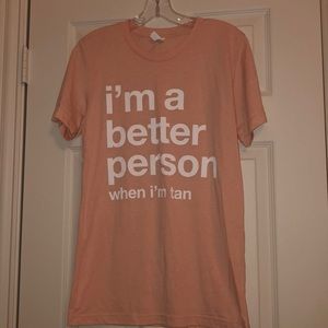 Friday + Saturday Better Person Tan T-shirt
